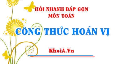 Công thức Hoán vị Pn và ví dụ Toán lớp 10 - Hỏi nhanh đáp gọn